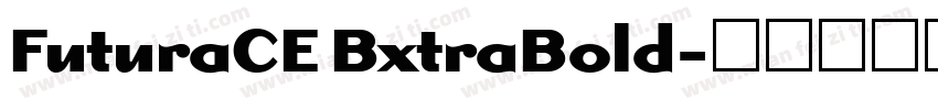 FuturaCE BxtraBold字体转换